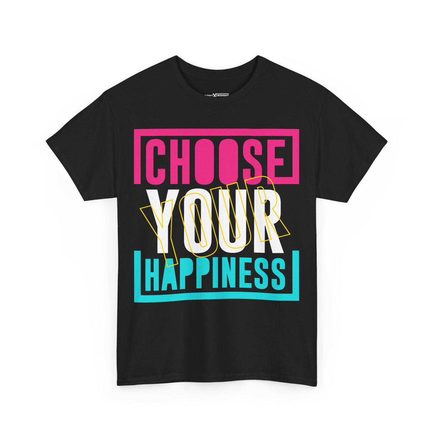 Choose Your Happiness Shirt