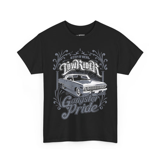 Keep It Real Low Rider Gangster Pride Shirt