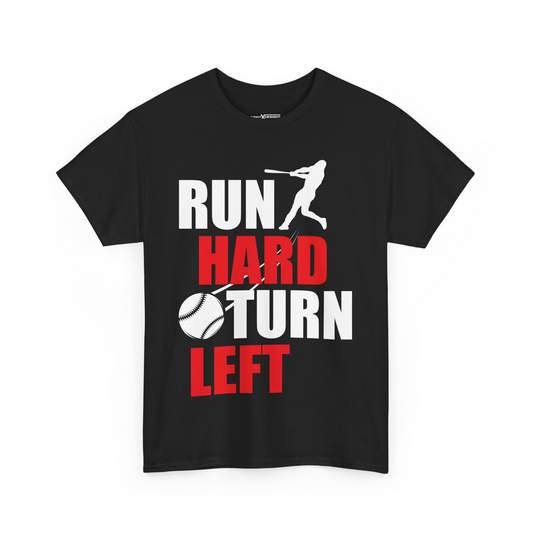 Run Hard Turn Left Shirt