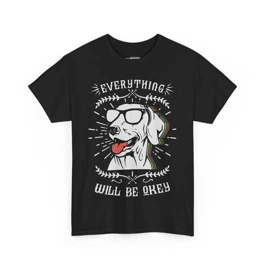 Everything Will Be Okay Shirt