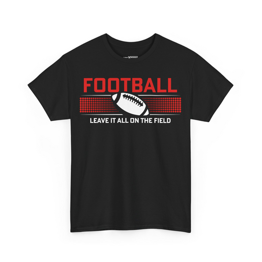 Football Leave It All On The Field Shirt