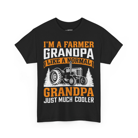 I'm A Farmer Grandpa Like A Normal Grandpa Just Much Cooler Shirt