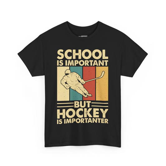 School Is Important But Hockey Is Importanter Shirt