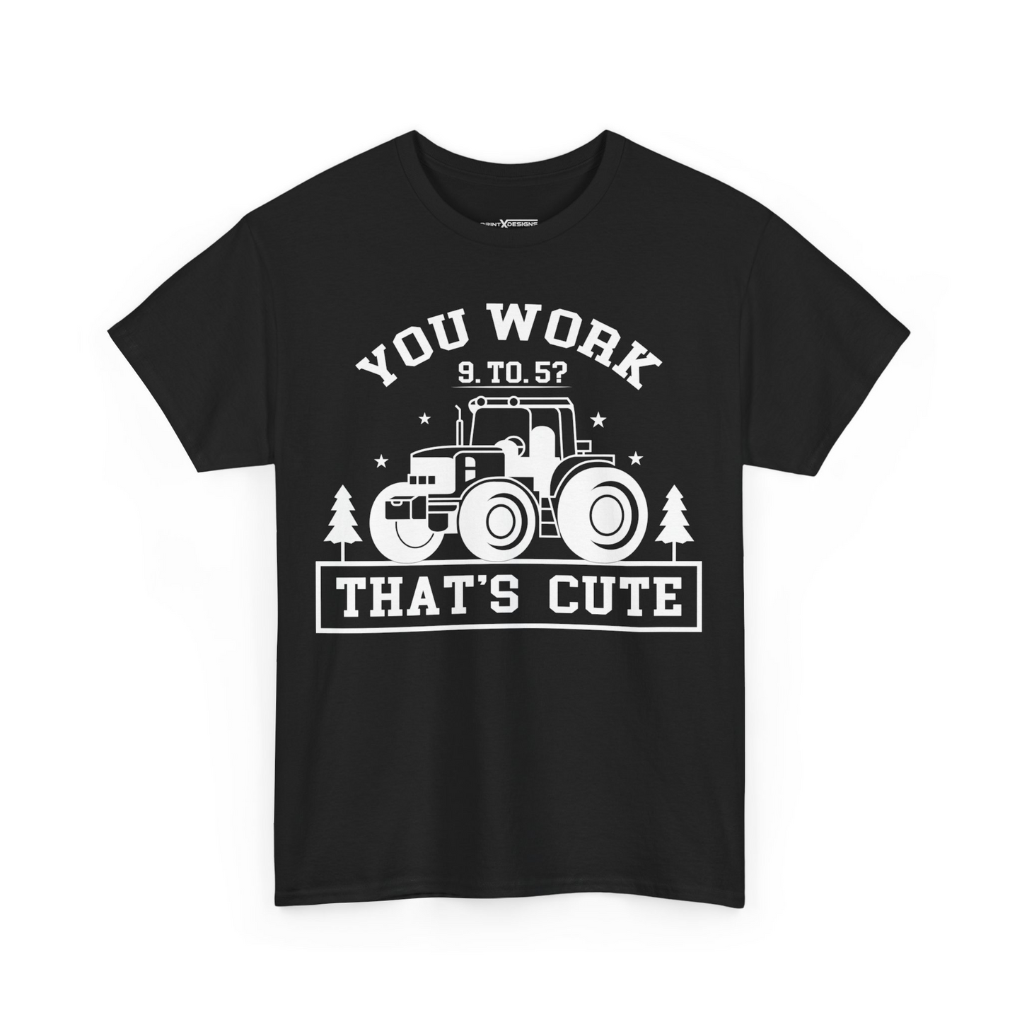 You Work 9 To 5 That’s Cute Shirt